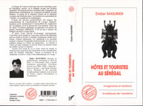 Hôtes et Touristes au Sénégal - Imaginaires et relations touristiques de l'exotisme