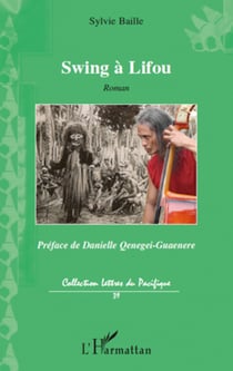 Swing à Lifou - Roman
