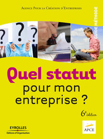 Quel statut pour mon entreprise ?