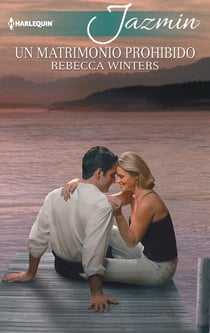 Un matrimonio prohibido - El mejor regalo para San Valentín, una novela de Harlequin