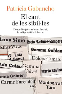 El cant de les sibil-les - Dones d'esquerra davant la crisi, la indignació i la llibertat