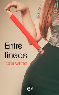 Entre líneas - El mejor regalo para San Valentín, una novela de Harlequin