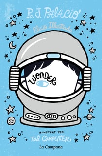 Wonder (edició il·lustrada amb capítols extra)