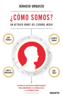 ¿Cómo somos? - Un retrato robot de la gente corriente