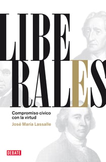 Liberales - Compromiso cívico con la virtud