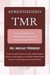 Aprendiendo TMR - Una introducción a la Teoría del Marco Relacional y sus Aplicaciones Clínicas