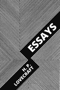 H. P. Lovecraft - Essays