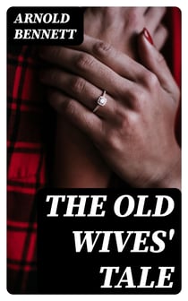 The Old Wives' Tale