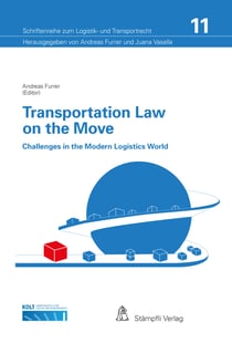 Transportation Law on the Move - Challenges in the Modern Logistics World