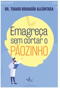 Emagreça sem cortar o Pãozinho