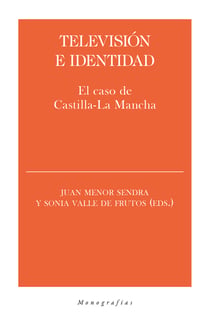Televisión e identidad - El caso de Castilla-La Mancha