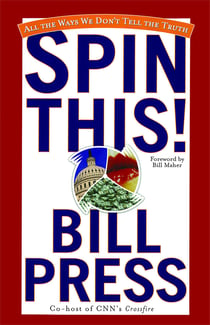 Spin This! - All the Ways We Don't Tell the Truth