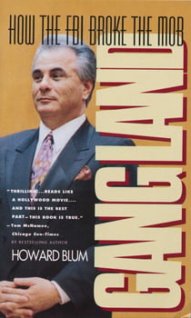 Gangland - How the FBI Broke the Mob