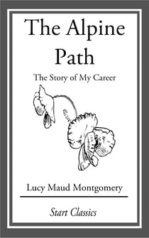 The Alpine Path - The Story of My Career