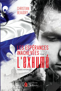 Les espérances inachevées - Tome 2 - L'exhumé