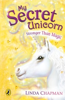 My Secret Unicorn: Stronger Than Magic