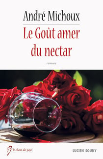 Le Goût amer du nectar - Un drame bouleversant