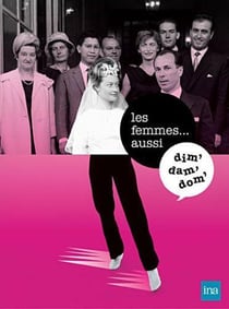 Dim Dam Dom et Les femmes... aussi