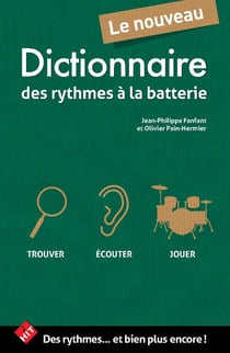 Le nouveau dictionnaire de rythmes a la batterie