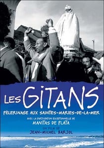 Les Gitans - Pèlerinage aux Saintes-Marie-de-la-Mer
