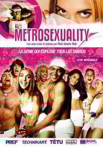 Metrosexuality - Série intégrale