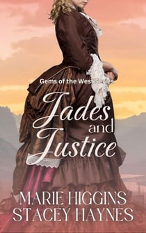 Jades and Justice - Gems of the West, #6