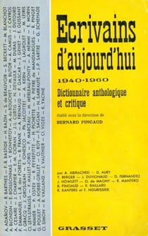 Ecrivains d'aujourd'hui 1940-1960 - Dictionnaire anthologique et critique