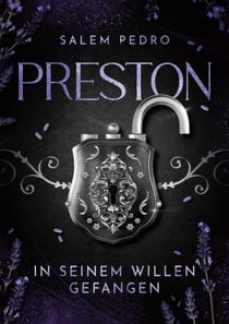 Preston - In seinem Willen gefangen