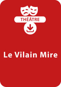 Le vilain mire - Une pièce de théâtre à télécharger