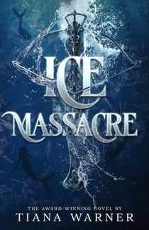 Ice Massacre - Mermaids of Eriana Kwai, #1