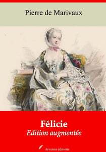 Félicie – suivi d'annexes - Nouvelle édition 2019