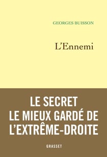 L'Ennemi - Le secret le mieux gardé de l'extrême droite