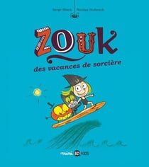 Zouk, Tome 04 - Des vacances de sorcière