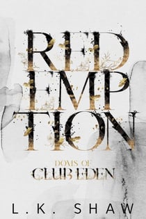 Redemption - Doms of Club Eden, #3