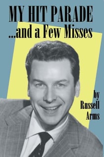 My Hit Parade…and a Few Misses