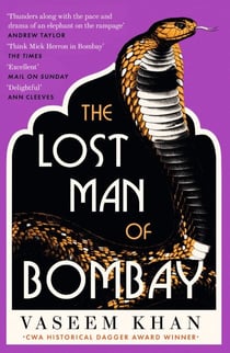 The Lost Man of Bombay - the warm, witty and utterly addictive cozy mystery with a brilliant female sleuth