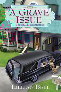 A Grave Issue - A Funeral Parlor Mystery
