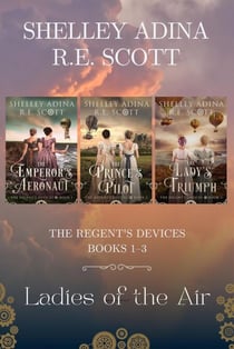Ladies of the Air Box Set - The Regent's Devices, #4