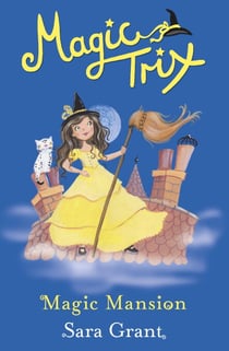 Magic Mansion - Book 6