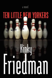 Ten Little New Yorkers - A Novel
