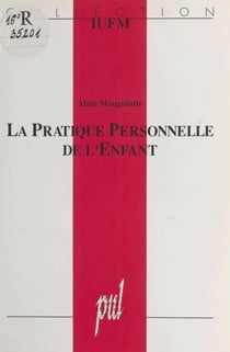 La Pratique personnelle de l'enfant
