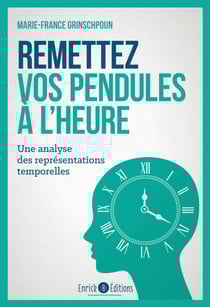 Remettez vos pendules à l'heure - Une analyse des représentations temporelles