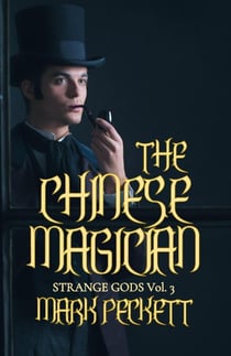 The Chinese Magician - Strange Gods, #3