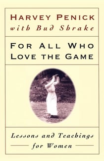 For All Who Love the Game - Lessons and Teachings for Women