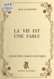 La vie est une fable