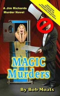 Magic Murders - Jim Richards Murder Novels, #6