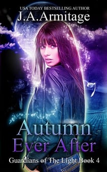 Autumn Ever After - Guardians of The Light