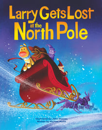 Larry Gets Lost at the North Pole - A Magical Christmas Adventure