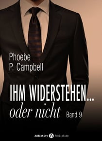 Ihm widerstehen ... oder nicht - 9