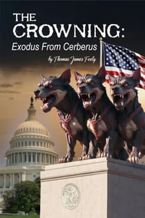 The Crowning: Exodus From Cerberus - The Crowning, #2